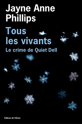 Tous les vivants: le crime de Quiet Dell