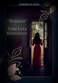 Livro Bulimia : Uma Luta Silenciosa
