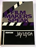 Film Makers Speak (voices Of Film Experience) (Da Capo Paperback) by