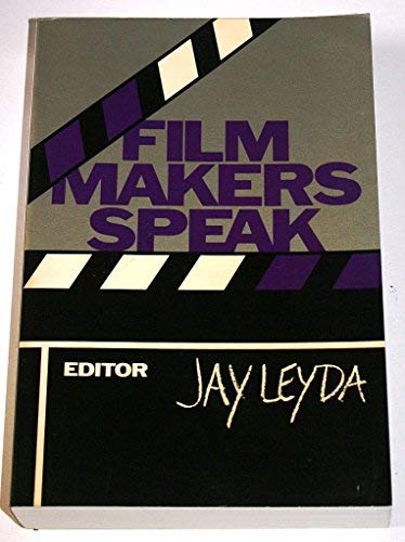 Film Makers Speak (voices Of Film Experience) (Da Capo Paperback) by Jay Leyda, Doug Tomlinson