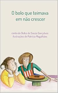 Livro O bolo que teimava em não crescer