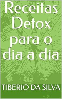 Livro Receitas Detox para o dia a dia