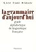 La grammaire d'aujourd'hui : guide alphabétique de linguistique française by 