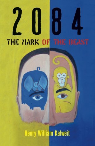 2084 The Mark of the Beast