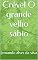 Livro Crével O grande velho sábio