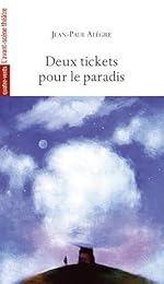 Deux tickets pour le paradis