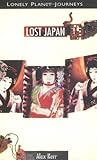 Front cover for the book Lost Japan by Alex Kerr