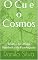 Livro O Cu e o Cosmos: Relatos do Último Romântico da Rua Augusta