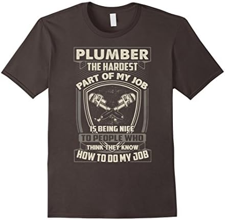 Men's Plumber Shirts The Hardest Part of Plumber Job T-shirts Large Asphalt