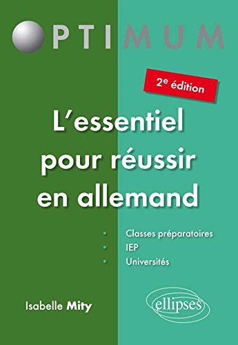 L' essentiel pour réussir en allemand