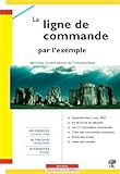 La ligne de commande par l'exemple by 