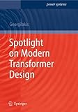 Spotlight on Modern Transformer Design (Power Systems)