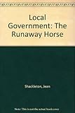 Image de Local Government: The Runaway Horse