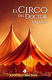 El circo del doctor Valdés