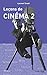 Leçons de cinéma : Tome 2 by