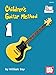 Children's Guitar Method Volume 1