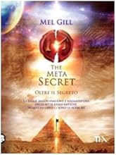 The meta secret. Oltre il segreto