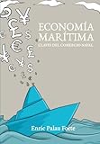 Image de Economia Maritima: Claves del comercio naval (Spanish Edition)