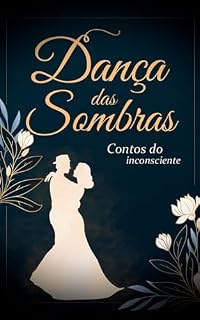 Livro Dança das Sombras: Contos do Inconsciente