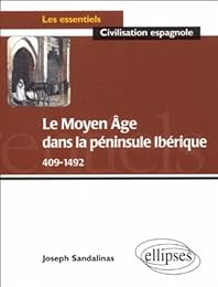 Le  Moyen âge dans la péninsule Ibérique