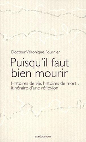 Puisqu'il faut bien mourir