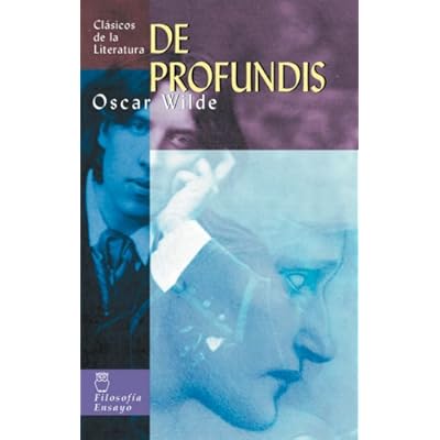 De profundis (Clásicos de la literatura universal)