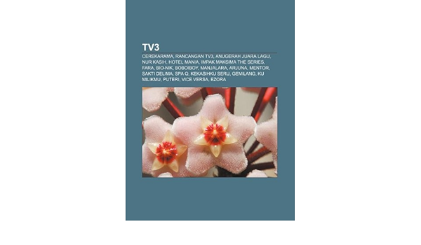 Tv3 Cerekarama Rancangan Tv3 Anugerah Juara Lagu Nur Kasih Hotel Mania Impak Maksima The Series Fara Bio Nik Boboiboy Manjalara Amazon Com Br