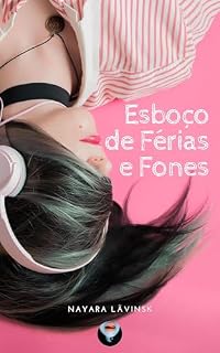 Livro Esboço de Férias e Fones