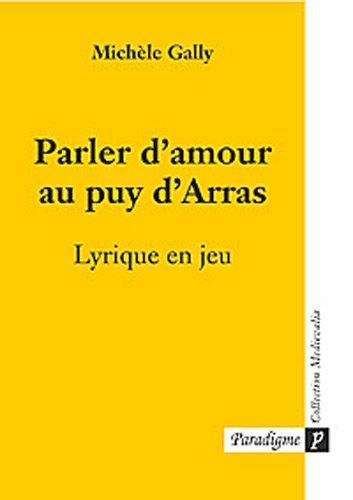 Parler d'amour au puy d'Arras
