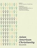 Asian American Christianity Reader