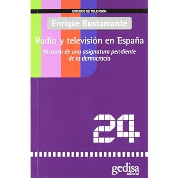 Radio y televisión en España (Estudios De Tv)
