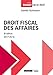 DROIT FISCAL DES AFFAIRES 8EME EDITION (PRÉCIS DOMAT) (French Edition) by 