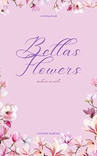 Livro Bellas Flowers: Nature in arts