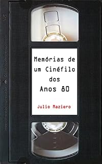 Livro Memórias de um Cinéfilo dos Anos 80