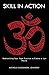 Skill in Action: Radicalizing Your Yoga Practice to Create a Just World by