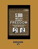 Front cover for the book 5,000 Miles to Freedom: Ellen and William Craft's Flight from Slavery by Dennis Fradin