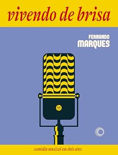 Livro Vivendo de Brisa: A História Inventada do Compositor Geraldo de Matos