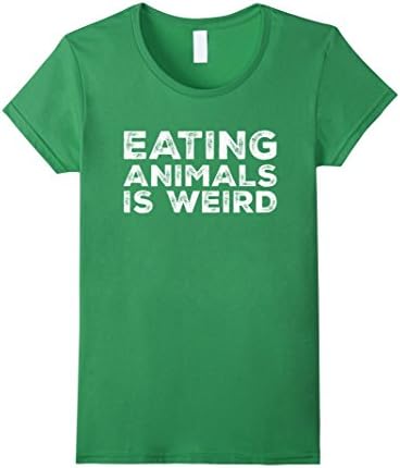Women's Eating Animals Is Weird T-Shirt - Vegan Vegetarian Funny Tee Medium Grass
