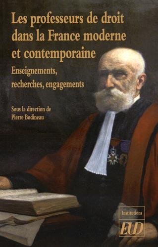 Les  professeurs de droit dans la France moderne et contemporaine