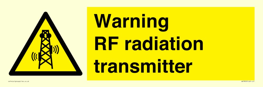Warning RF radiation transmitter Sign - 450x150mm - L41