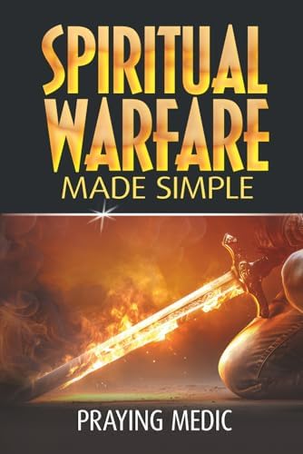 Freedom From Evil Spirits Made Simple (The Kingdom of God Made