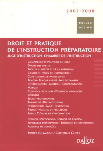 Droit et pratique de l'instruction préparatoire