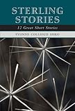 Sterling Stories : 12 Great Short Stories, Sisko, Yvonne Collioud, 0321365232