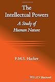 The Intellectual Powers: A Study of Human Nature cover
