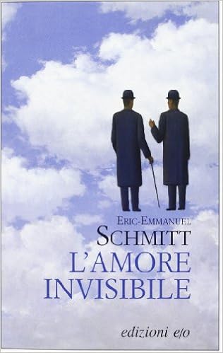 Eric-Emmanuel Schmitt - L'amore invisibile (2014)