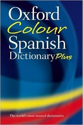 Oxford Color Spanish Dictionary Plus Spanish English