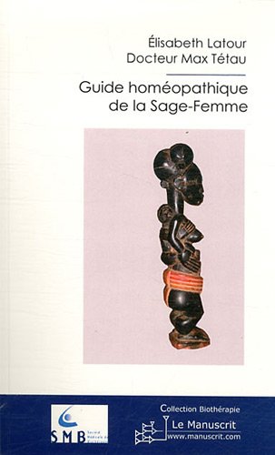 Guide homéopatique de la sage-femme