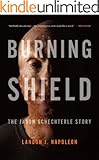 Burning Shield: The Jason Schechterle Story