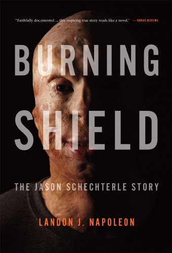 Burning Shield: The Jason Schechterle Story