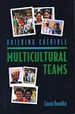 Building Credible Multicultural Teams : U. S. Edition, Roembke, Lianne, 0878083405